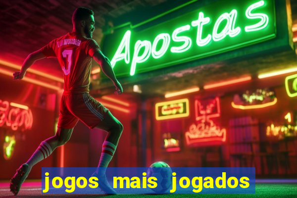 jogos mais jogados do mundo de todos os tempos